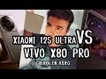Xiaomi 12S Ultra vs Vivo X80 Pro en VIDEO TODAS LAS LENTES. LEICA RETA A ZEISS