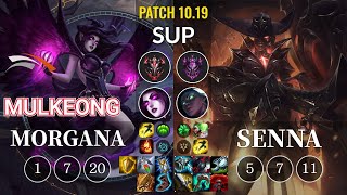 HLE Mulkeong Morgana vs Senna Sup - KR Patch 10.19