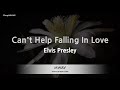 Elvis presleycant help falling in love karaoke version