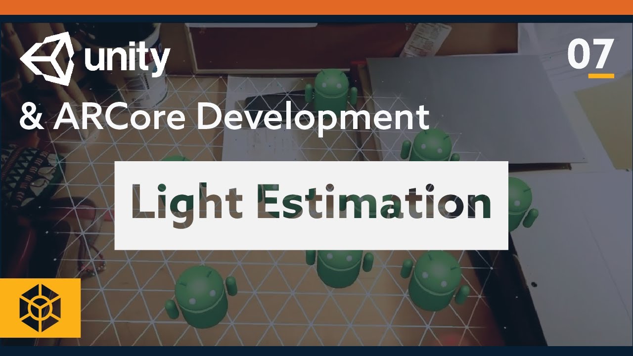 ARCore Tutorial - Light Estimation