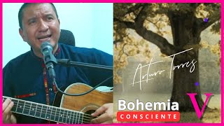 Bohemia  Consciente 5. Canciones y reflexiones de vida.
