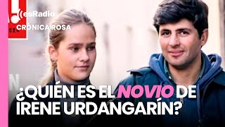 Crónica Rosa: ¿Quién es el novio de Irene Urdangarín?