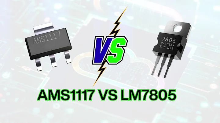 AMS1117 vs LM7805 | Which Voltage Regulator Is Better for Your Project?