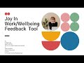 Joy in Work Feedback and Wellbeing Tool