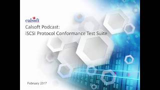 Calsoft Podcast - iSCSI Protocol Conformance Test Suite