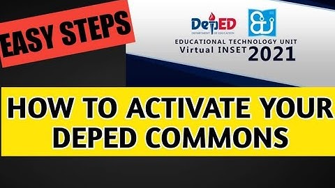 HOW TO ACTIVATE YOUR DEPED COMMONS #depedCommons #DepedCommonsActivation