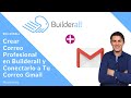 Crear Correo Profesional en #Builderall y Conectarlo a Tu #Gmail Personal