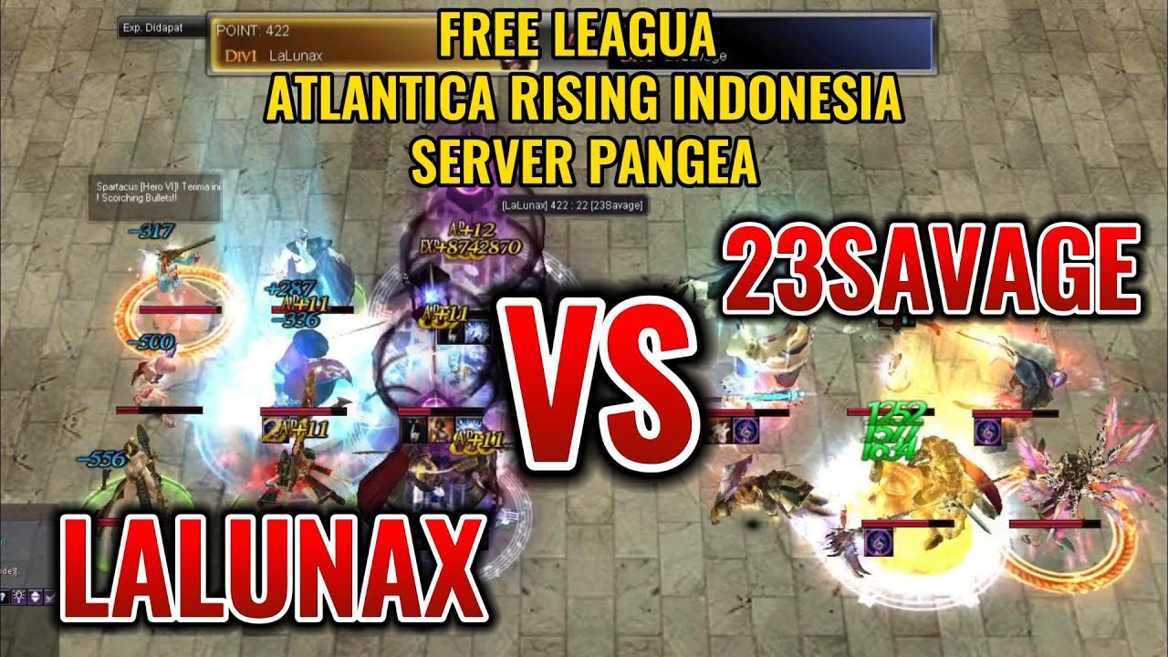LALUNAX VS 23SAVAGE FREE LEAGUA ATLANTICA RISING INDONESIA SERVER PANGEA