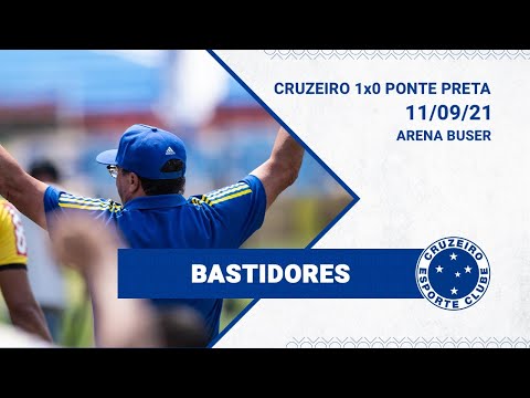 BASTIDORES | CRUZEIRO 1 X 0 PONTE PRETA