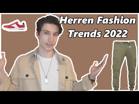 Video: Modische Herrenbekleidung im Jahr 2022 - die wichtigsten Trends