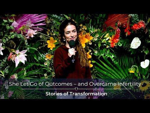 She Let Go of Outcomes – and Overcame Infertility