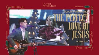 Special Performance by Arcelia ft. Josh -  The Perfect Love of Jesus screenshot 5