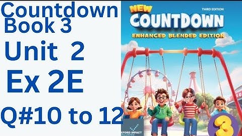 oxfordcountdown book class 3 Unit 2 Ex 2E Q#10 to 12 💯💪solution