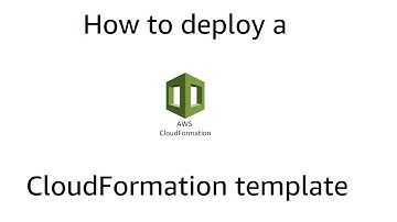 How to deploy a CloudFormation template
