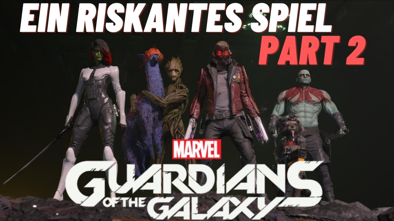 Guardians Of The Galaxy Game Kapitel Marvel's Guardians of the Galaxy - Kapitel 1: Ein riskantes Spiel (Part