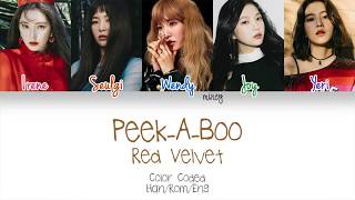 RED VELVET - PEEK-A-BOO (Color Coded Han|Rom|Eng Lyrics) |  mincy