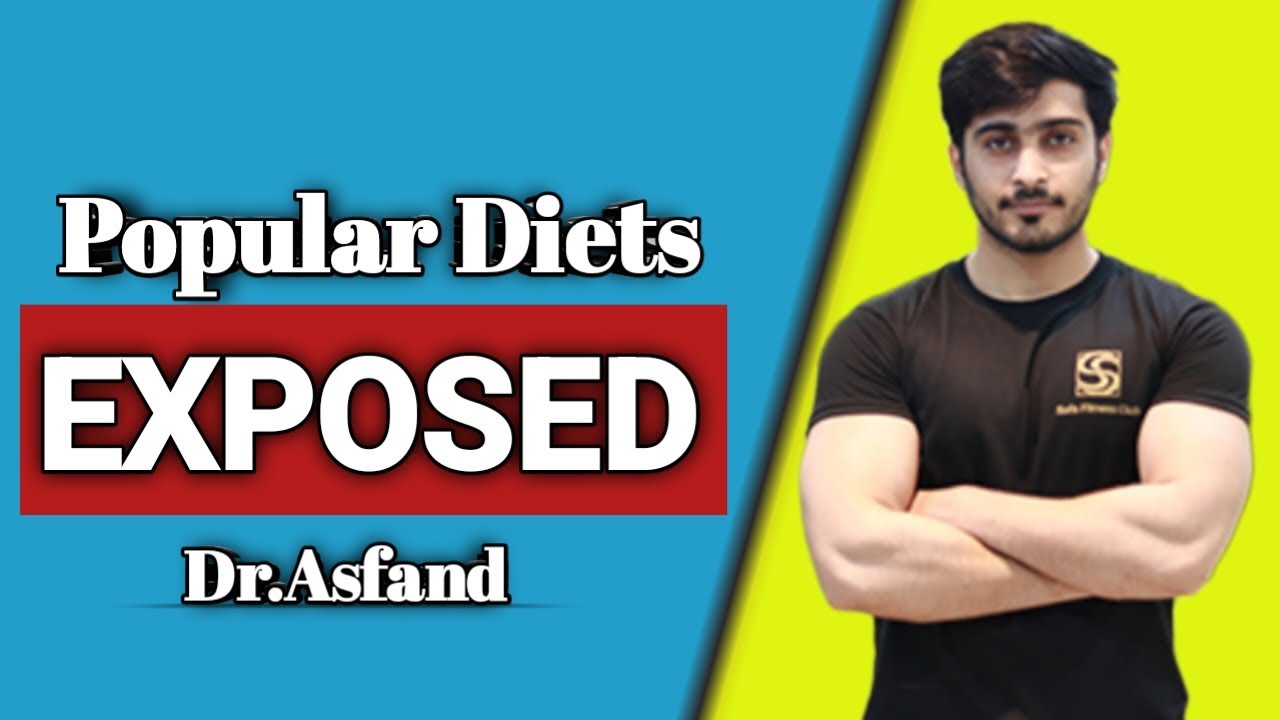 THE DARK REALITY OF POPULAR DIETS | DR.ASFAND - YouTube