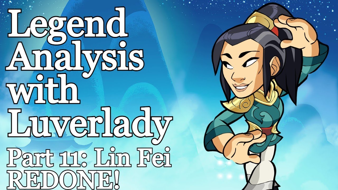 Legend Analysis with Luverlady - Part 11: Lin Fei REDONE - YouTube