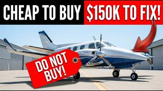10 "Bargain" Airplanes That Mechanics Quietly Warn Their Friends Against