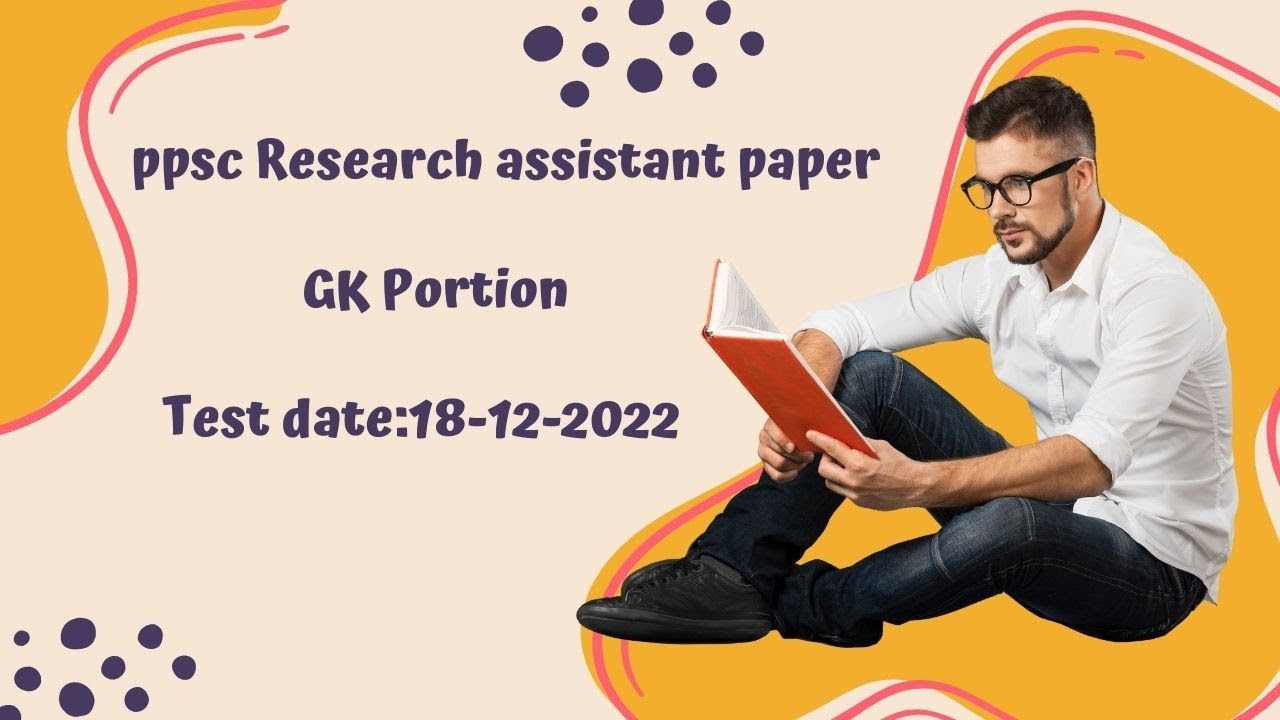 PPSC research Assistant Paper held on 12-18-2022 | PPSC Past Papers | PPSC Test Preparation