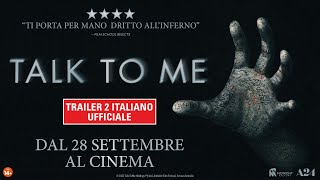 Talk To Me - Trailer 2 Italiano Ufficiale