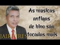 Hinos da Harpa Cristã - Jair Pires As Melhores Músicas Antigas De Hinos