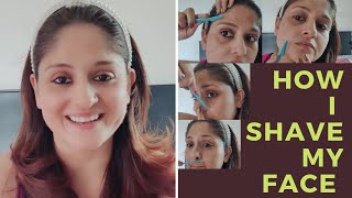 How I Shave My Face | Facial Hair Removal | Self Care