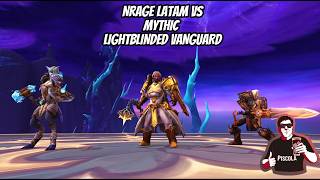 MYTHIC LIGHTBLINDED VANGUARD | BREWMASTER MONK | NRAGE LATAM - RL POV