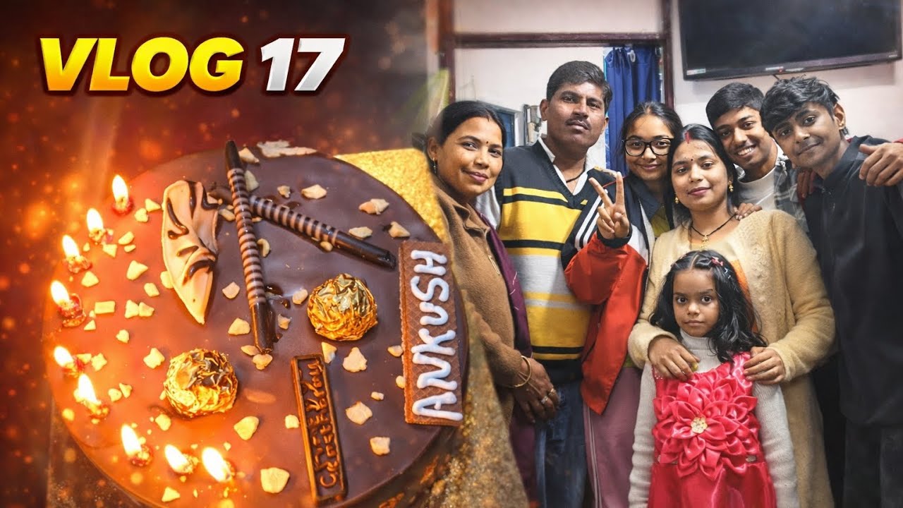 Ankush's birthday celebration with family 