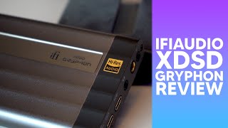 IFI XDSD GRYPHON REVIEW Featuring Chord Mojo 2 & Go Blu.A pocketable device that can do it all?