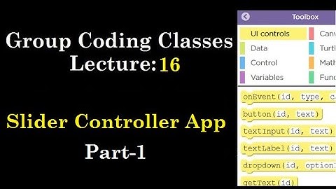Lecture-16| The Rs 500 Group Coding Classes  | Applab | Code.org