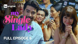 My Single Lady | Episode 6 | Jodi Sta. Maria | iWant Originals