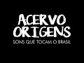 Programa acervo origens  07jan24