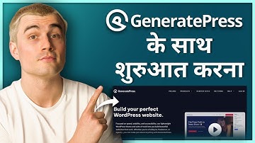 GeneratePress Tutorial for Beginners: Customize Your WordPress Website Step-by-Step (In Hindi)