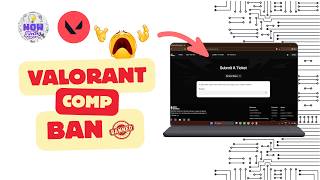 How to Appeal a VALORANT Competitive Ban | Submit a Riot Support Ticket