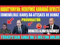 ERMENİLER: HEDEFİMİZ KARABAĞ DEVLETİ / TÜRKİYE'DEN SUDAN'A 5 MİLYON DOLAR /RUSYA'DAN DOMATES KARARI