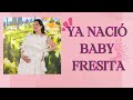 El mundo de camila bienvenida baby fresitanewbornbaby