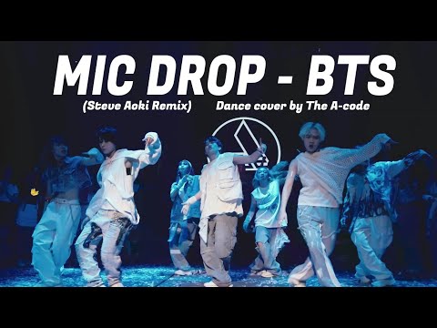 [<strong>1900</strong> LE THÉÂTRE] MIC Drop (Steve Aoki Remix) - BTS (방탄소년단) Dance Cover | The A-code from Vietnam