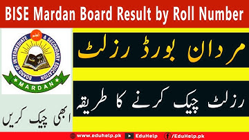 Mardan Board Result 1st Year 2022 by Name and Roll Number