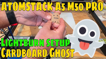 First Cut ATOMSTACK A5 M50 PRO Laser Engraving Machine with Lightburn