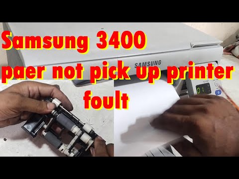 Samsung 3400 paper not pickup working properly I PRINTER NOT PRINTING I PAPER JAM