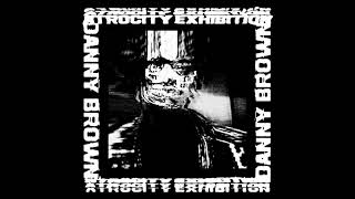 Danny Brown - Golddust (NIGHTMARE MODE)