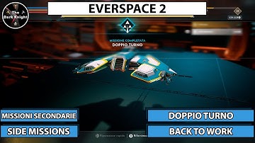 Everspace 2: Missioni secondarie - Doppio turno (Side missions - Back to Work)