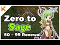 Ragnarok Online: Zero to Sage Renewal 50-99 มือใหม่หัดเล่นเสจ เริ่มต้นใหม่ ไม่มีของ รอรับ Class3