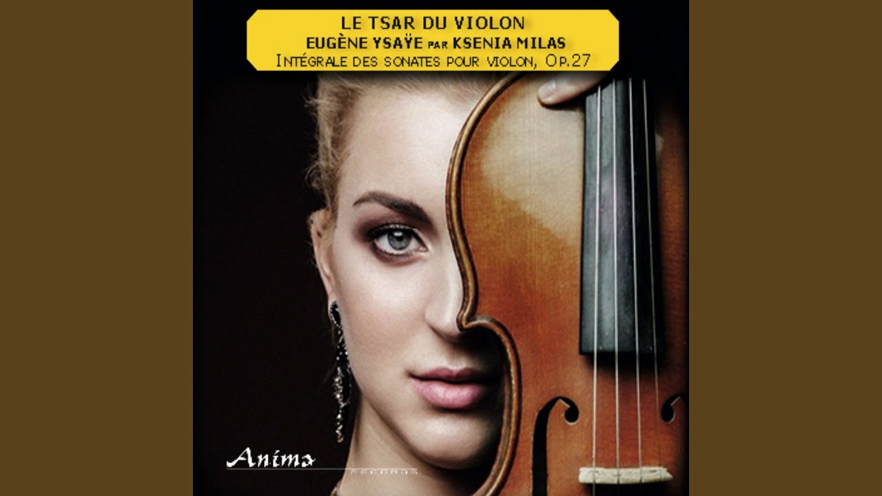 Obejrzyj 6 Sonatas for Solo Violin, Op. 27, No. 1 in G Minor: IV. Finale. Con brio w YouTube