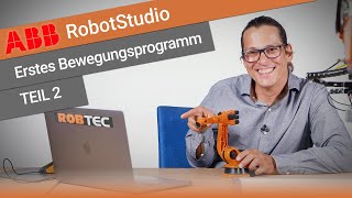 ABB RobotStudio Basics Part 2 | Werner Hampel - The Robot Channel