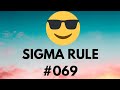 SIGMA RULE🔥 #shorts #sigma #sigmarule #youtubeshorts #Viral