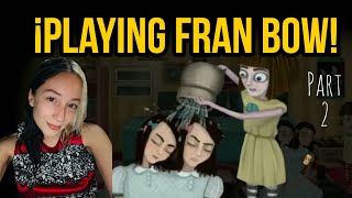 Playing FRAN BOW! Part 2, lost in the forest!