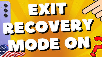 How To Exit Recovery Mode On Samsung Galaxy A54 5G, A53, A52s, A55