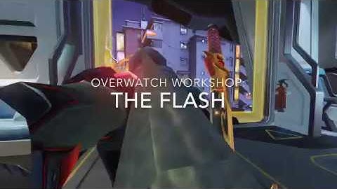 The Flash in Overwatch - Workshop